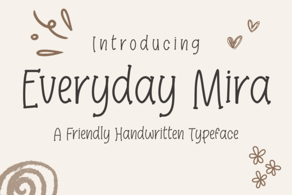 Everyday Mira: A Friendly Handwritten Typeface