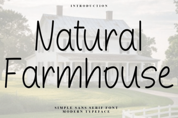 Natural Farmhouse: The Ultimate Minimalist Script Font