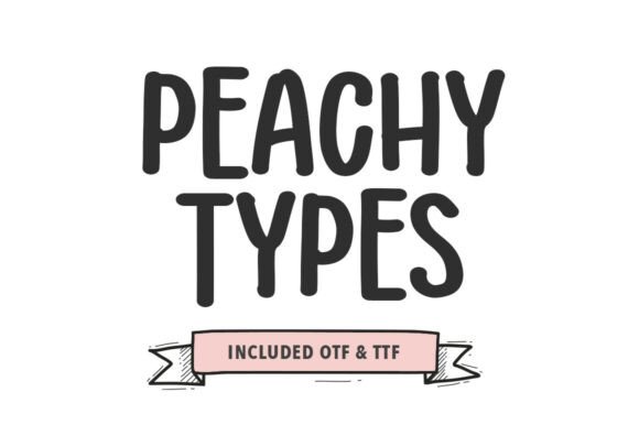 Peachy Types: A Bold Handwritten Font for Makers
