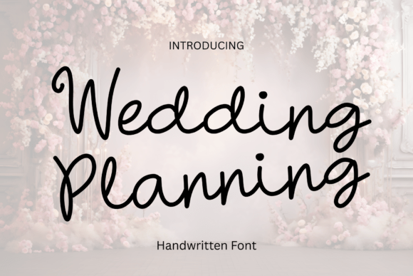 Wedding Planning Font: A Designer’s Review