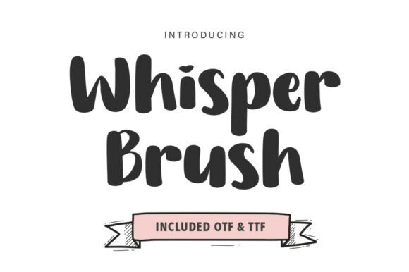 Whisper Brush Typeface for Bold Campaigns